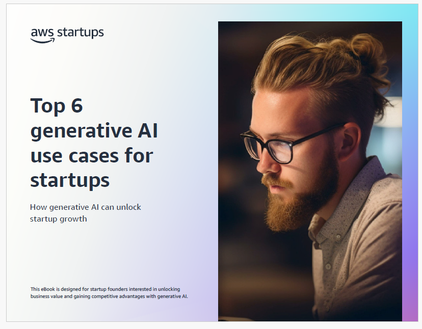 Top 6 generative AI use cases for startups How generative AI can unlock startup growth